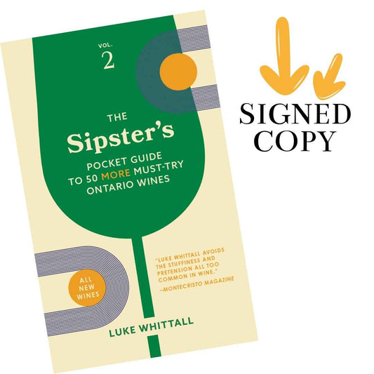 The Sipster's Guide to 50 More Ontario Wines | Signed Copy! - Carl's Wine Club